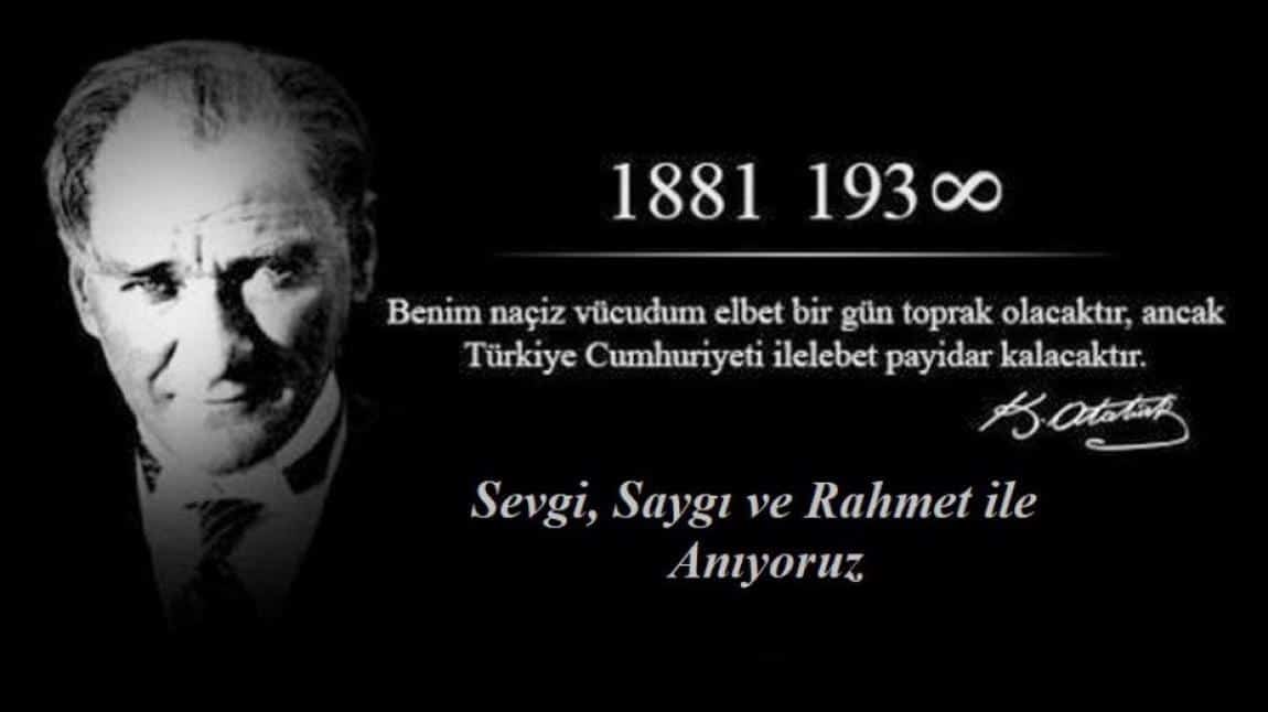 10 KASIM ATATÜRK'Ü ANMA PROGRAMIMIZ